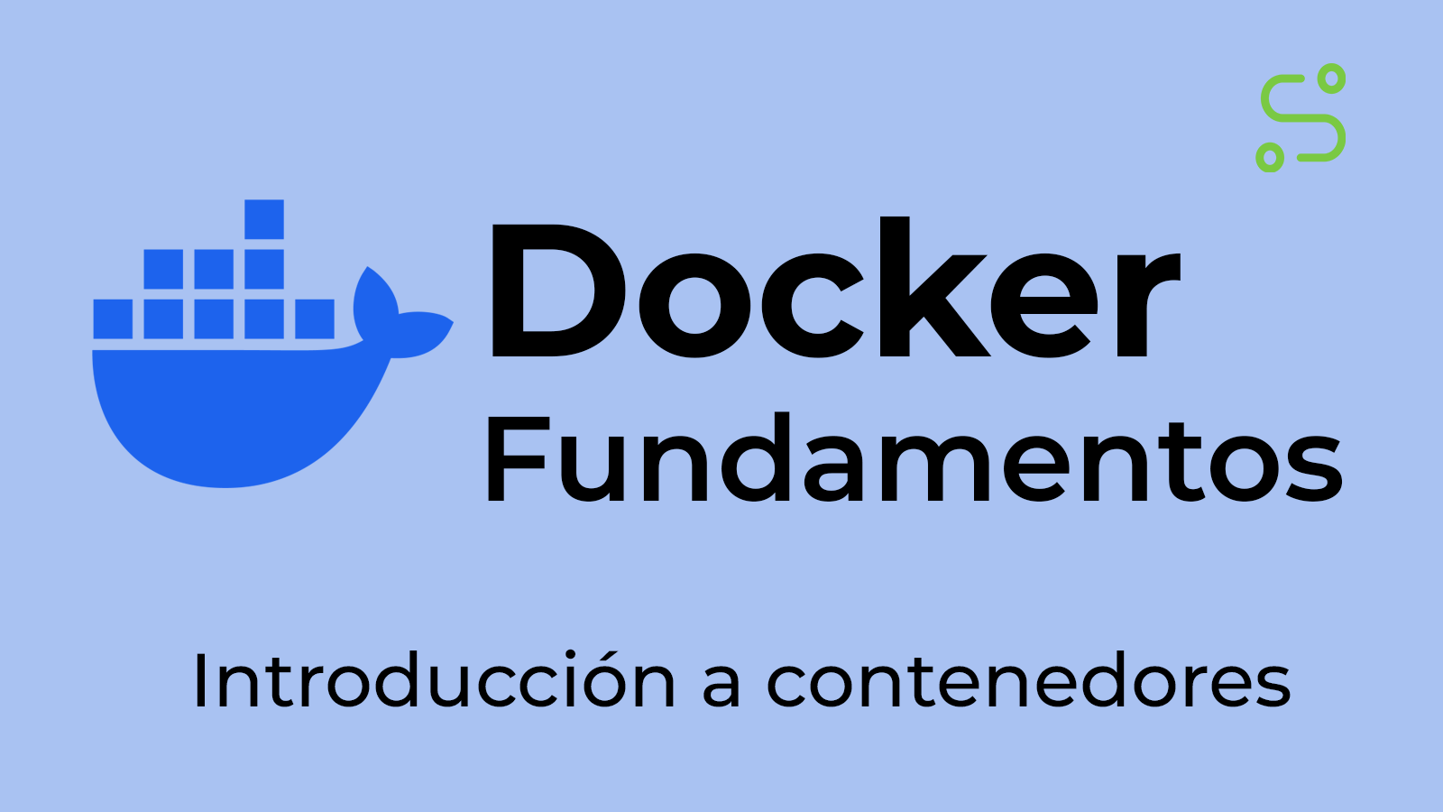 Portada del curso Docker 0 · Introducción a los contenedores